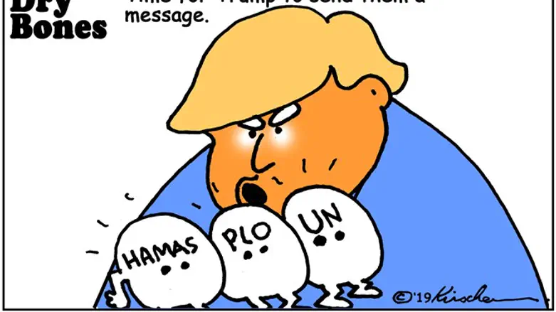 Hamas, PLO and the UN should get a clear message - from Trump